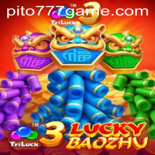 Exploring the Thrills and Features of 3LuckyBaozhu with PITO777