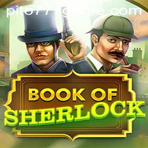 Unlocking the Mysteries of BookOfSherlock: A Deep Dive into the Game