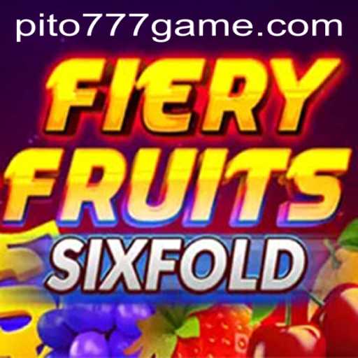 FieryFruitsSixFold: An Engaging Quest for Gaming Enthusiasts with PITO777