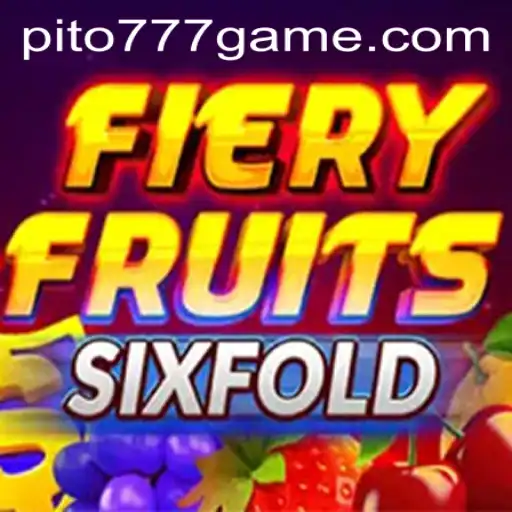 FieryFruitsSixFold: An Engaging Quest for Gaming Enthusiasts with PITO777