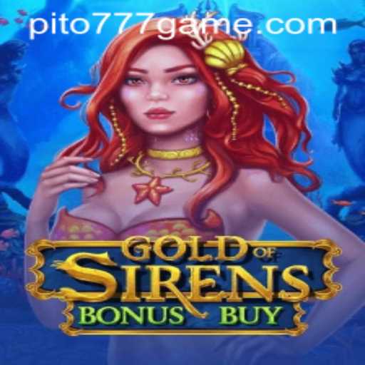 GoldofSirensBonusBuy: Dive Into the Enchanting World of Mythical Gaming